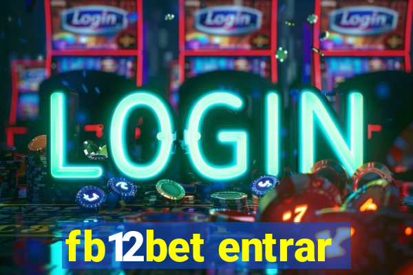 fb12bet entrar